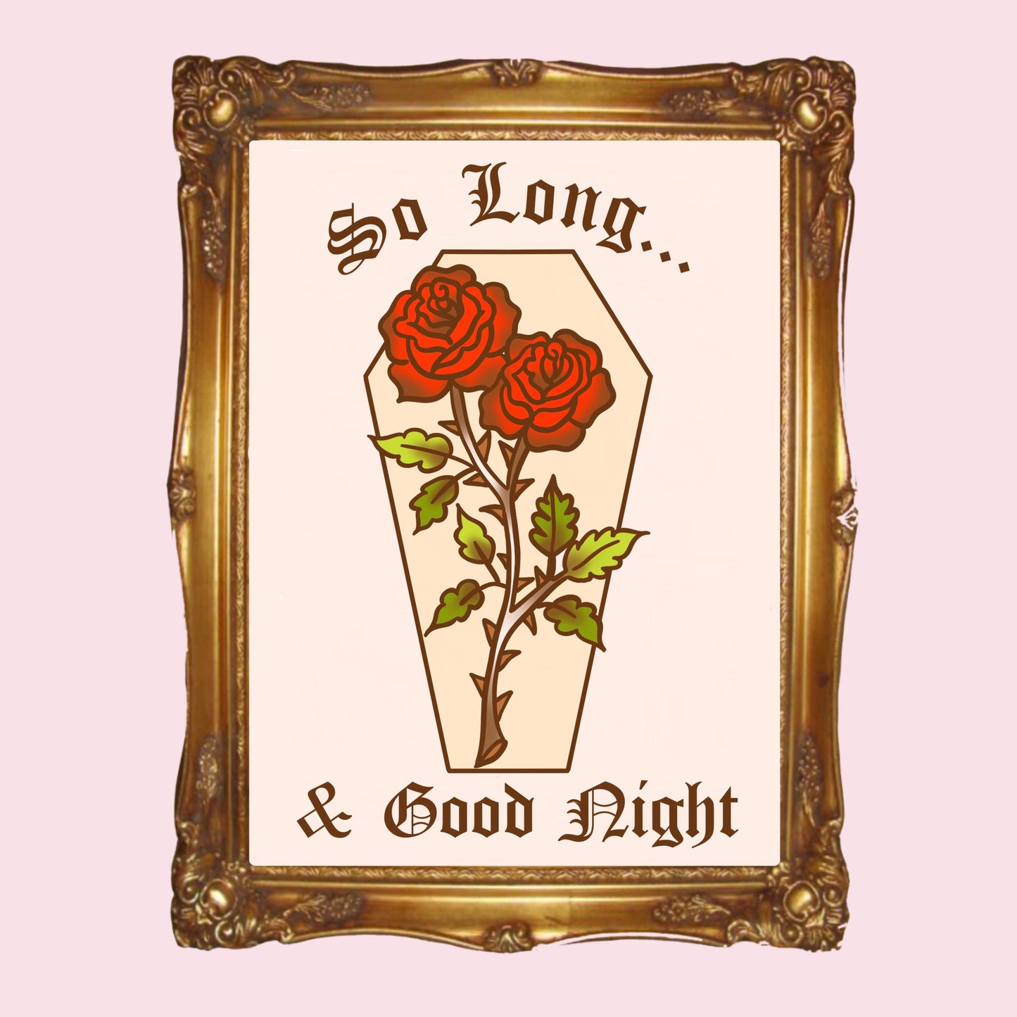 So Long & Good Night - A4 Print