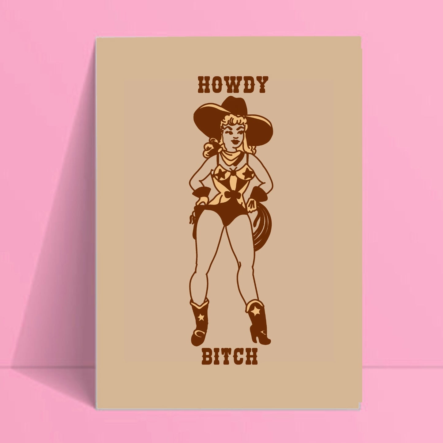 Howdy Bitch 4" x 6" Print