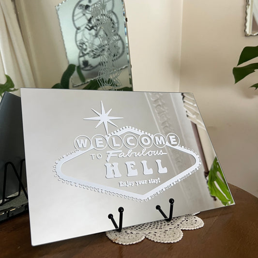 Welcome To Fabulous Hell Mirror