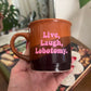 Live, Laugh, Lobotomy - Vintage Mug