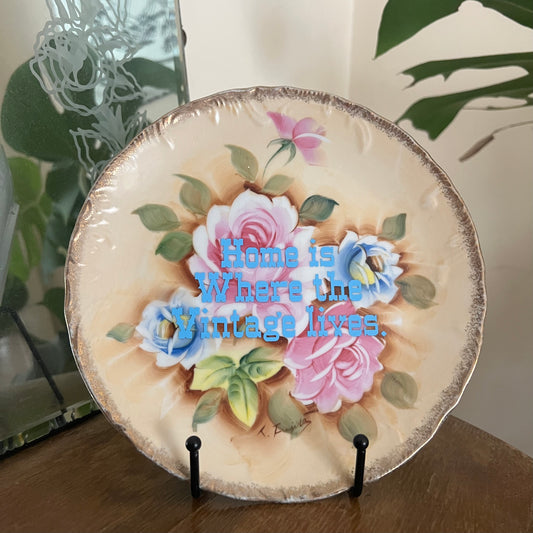 Home Is Where The Vintage Is - Vintage Ornate Plate