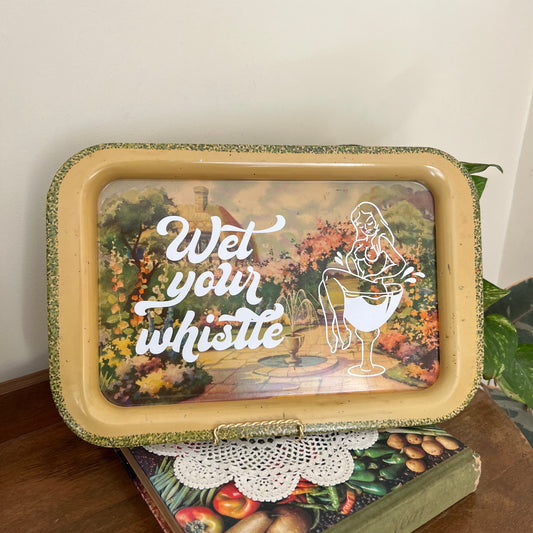 Wet Your Whistle - Up-cycled Vintage Tin Tray