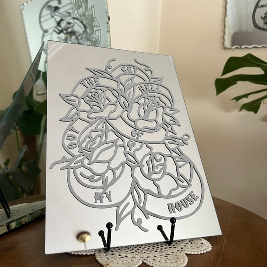 Get The Hell Out Of My House - Mirrors