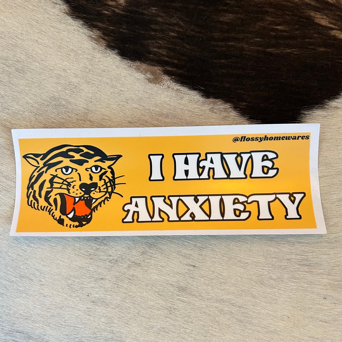 I Have Anxiety Bumper Sticker